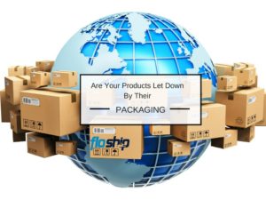 Are Your Products Let Down By Their Packaging- Floship