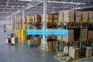 HOW YOU CAN GUARANTEE DELIVERY WITHIN A REASONABLE TIMEFRAME- Floship