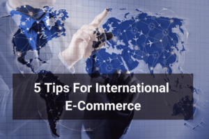 5 Tips For International E-Commerce- Floship