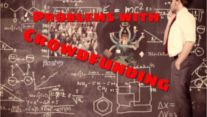 Problems With Crowdfunding: 7 Hazards to Watch Out For- Floship