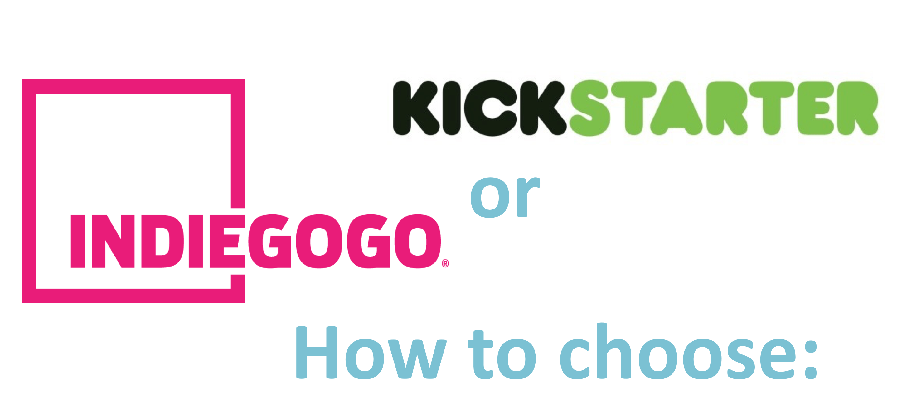 Indiegogo vs Kickstarter The Best Crowdfunding Platform Duel?