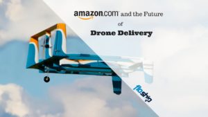 and the future of drone delivery- Floship