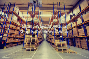 shopify fulfillment cost reduction- Floship