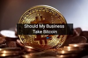Should My Business Take Bitcoin- Floship