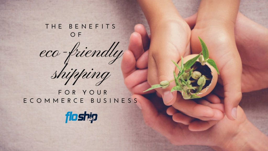 Eco-friendly shipping- Floship
