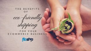 Eco-friendly shipping- Floship
