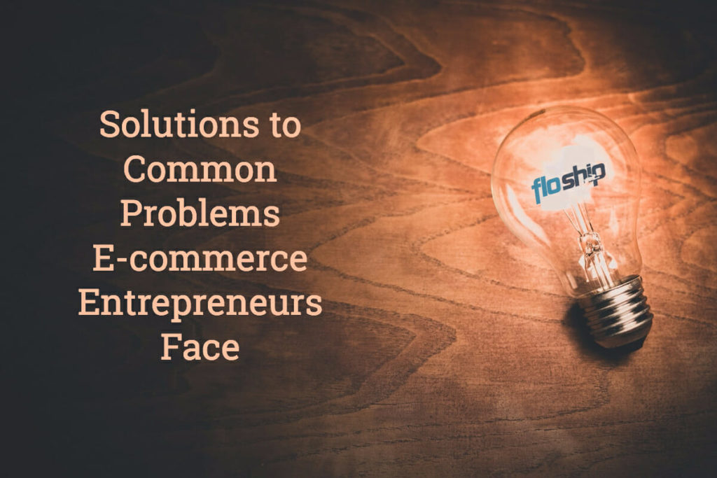 solutions problems entrepreneurs - Floship