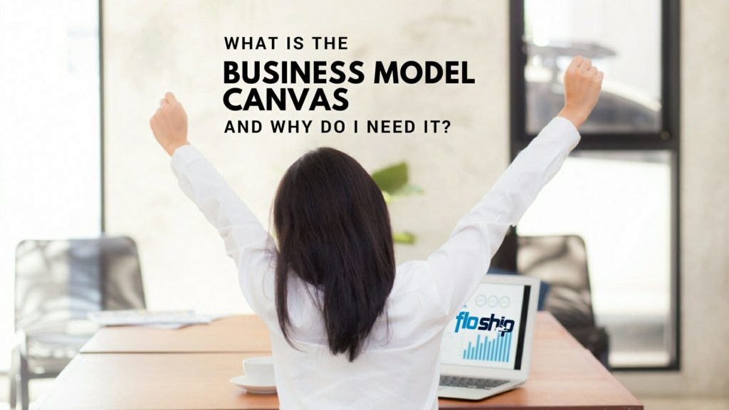why do a business model canvas Business Model Canvas- Floship