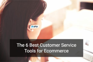 customer service tools ecommerce - Floship