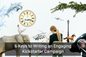 writing engaging kickstarter campaign - Floship