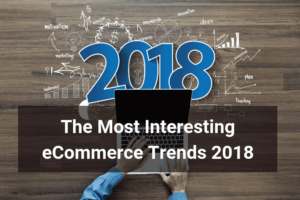 eCommerce Trends 2018 - Floship