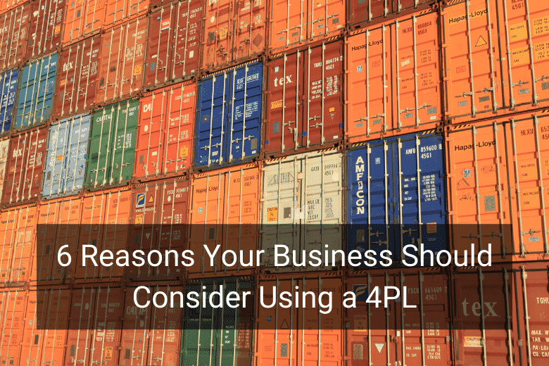 Reasons Your Business Should Use 4PL - Floship