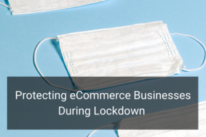 Protecting Businesses During Lockdown - Floship