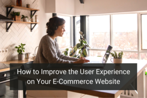 How to Improve the User Experience on Your E-Commerce Website - Floship