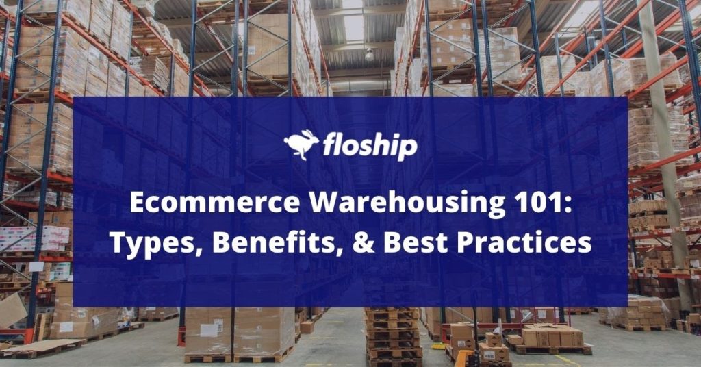 Warehousing for Ecommerce 101