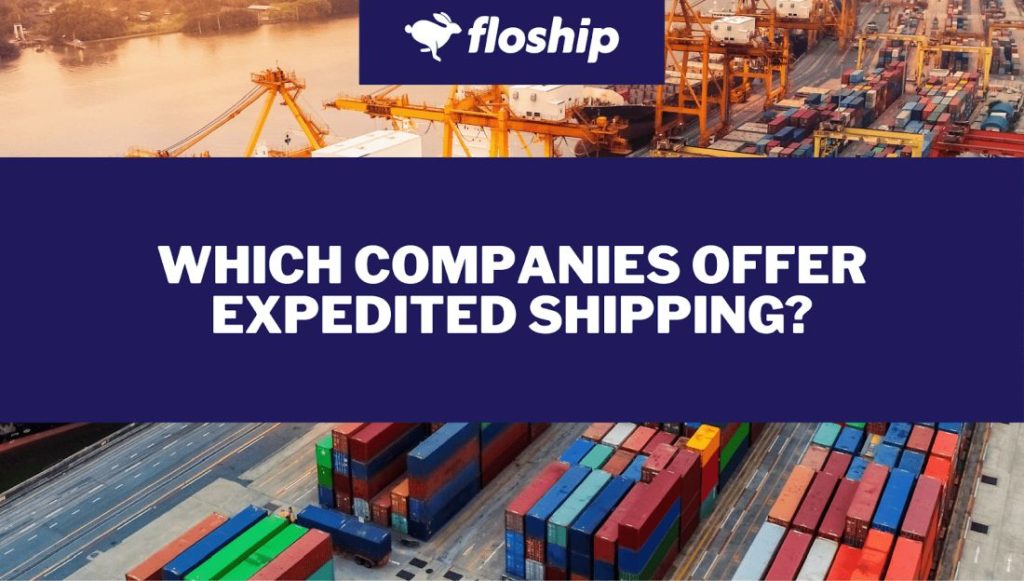 Expedited Shipping Choosing the Right Company