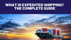 What is expedited shipping?