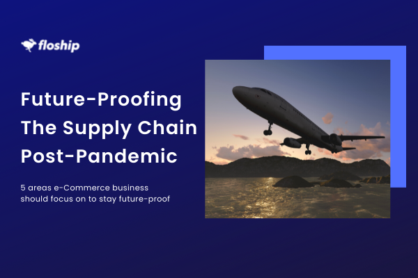 Supply Chain Post Pandemic