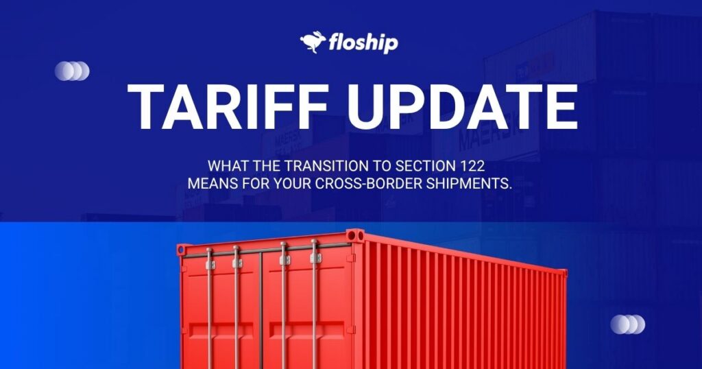 Banner announcing a tariff update: 'TARIFF UPDATE' with subtitle about section 122 and cross-border shipments over a red shipping container on a blue background.