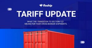 Banner announcing a tariff update: 'TARIFF UPDATE' with subtitle about section 122 and cross-border shipments over a red shipping container on a blue background.