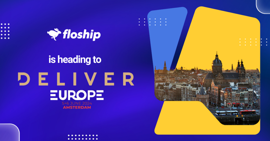 Floship promotional banner announcing Deliver Europe in Amsterdam, June 5–6, 2024, with a city photo on the right.