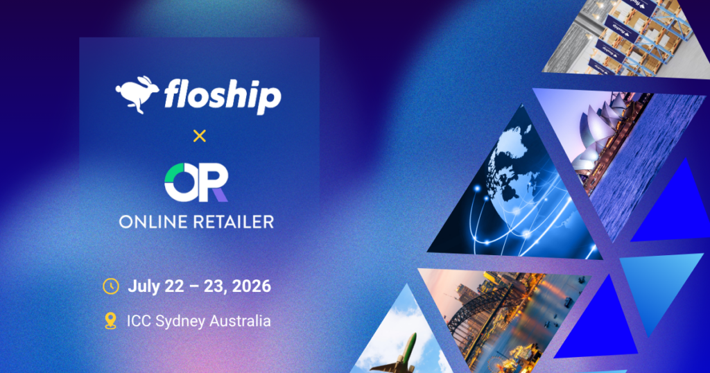 Event banner for Floship × Online Retailer 2026 with dates July 22–23, 2026 at ICC Sydney, Australia; features blue gradient background and a triangular image collage on the right showing themed photos such as the globe, Opera House, and cityscapes.